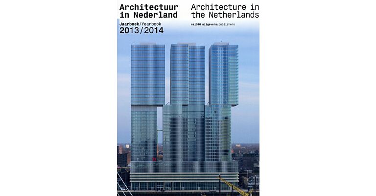 Architectuur in Nederland / Architecture in the Netherlands 2013-2014