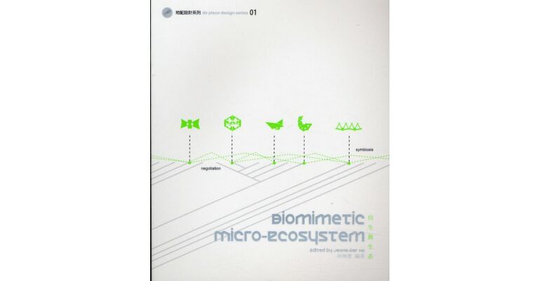 Biomimetic Micro Ecosystems - De place Design Series 01