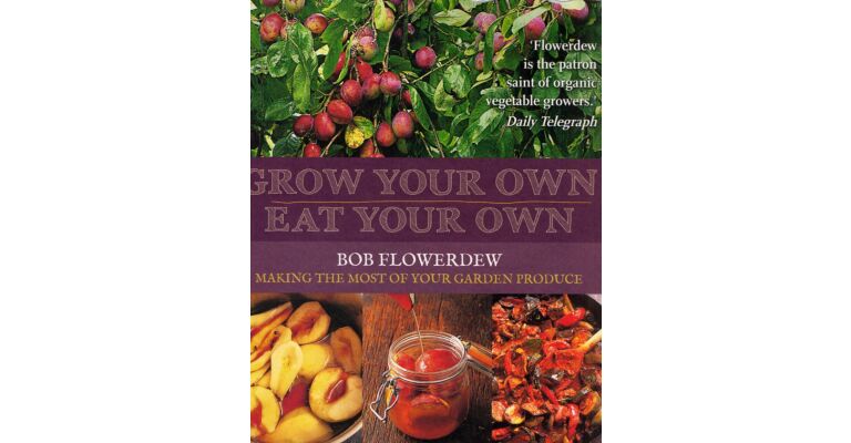 Grow Your Own - Eat Your Own
