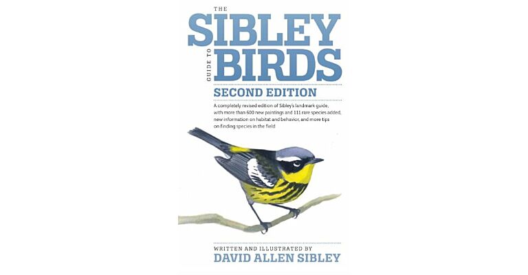The Sibley Guide to Birds (Second Revised Edition)
