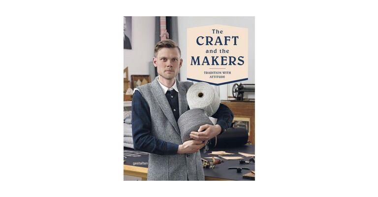 The Craft and the Makers - Between Tradition and Attitude