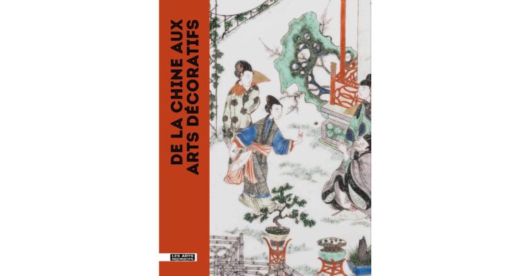 De la Chine aux Arts décoratifs : L'art chinois dans les collections du musée des Arts décoratifs