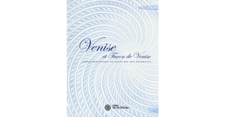 Venise et Façon de Venise - verres Renaissance du Musée
