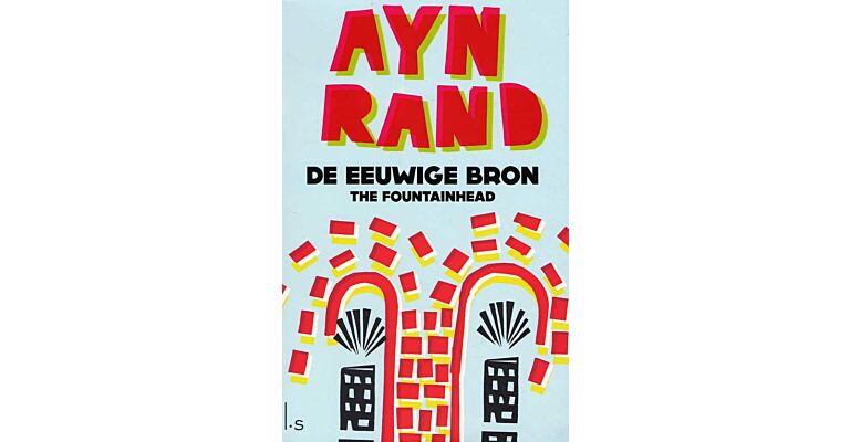 De Eeuwige Bron (The Fountainhead)