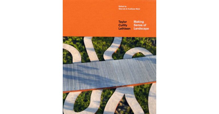 Taylor Cullity Lethlean - Making Sense of Landscape