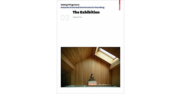 The Exhibition - Evolution of the Built Environment in Vorarlberg