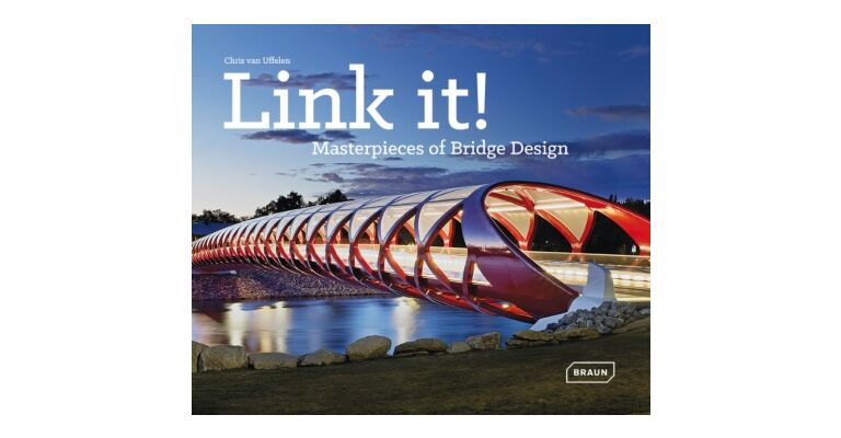 Link It ! - Masterpieces of Bridge Design