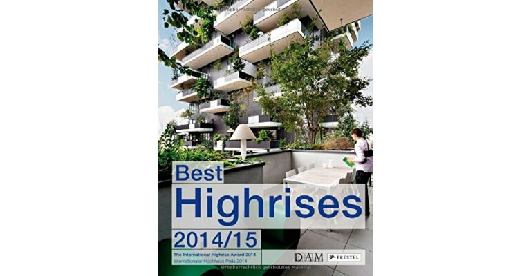 Best Highrises 2014/2015 - The International Highrise Award 2014