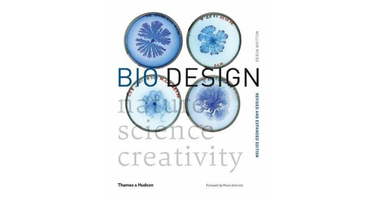Bio Design - Nature . Science . Creativity (Revised & Expanded PBK)