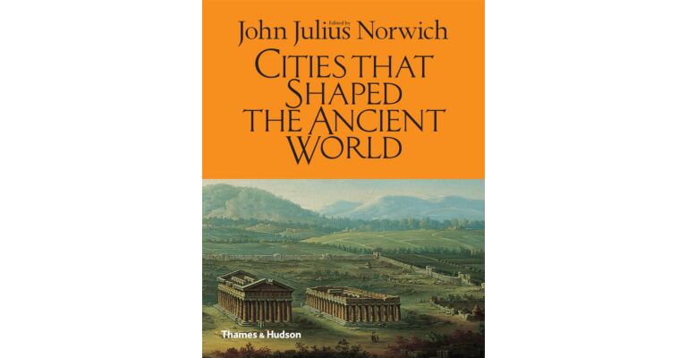 Cities that Shaped the Ancient World