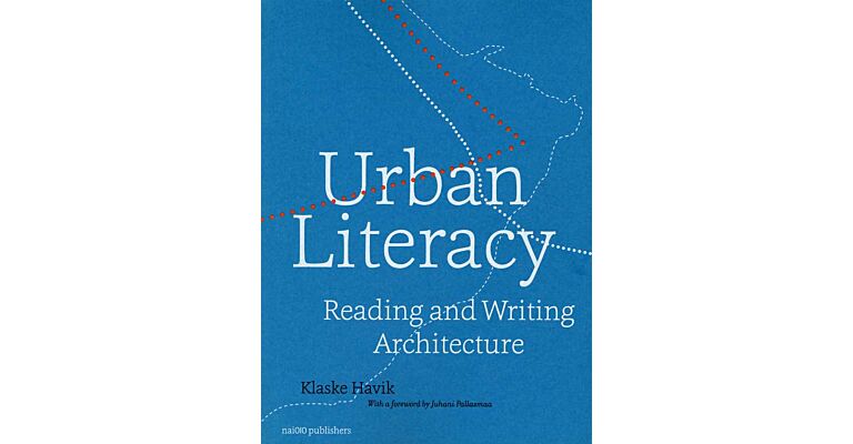 Urban Literacy - Reading and Writing Architecture