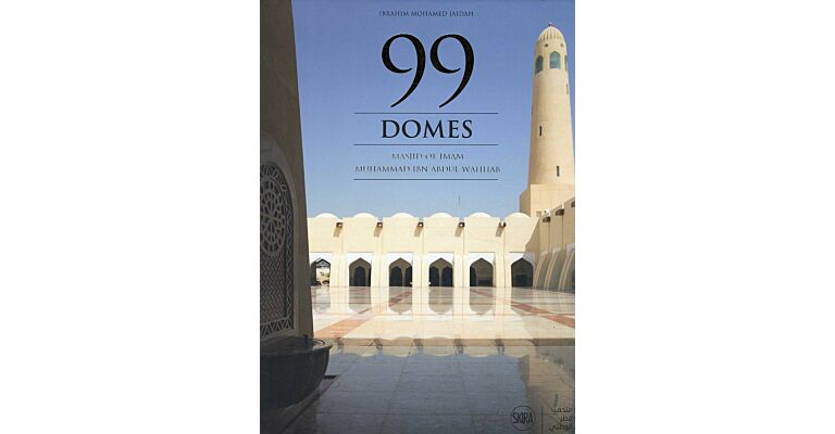 99 Domes. Imam Mohammed Bin Abdul Wahab Mosque