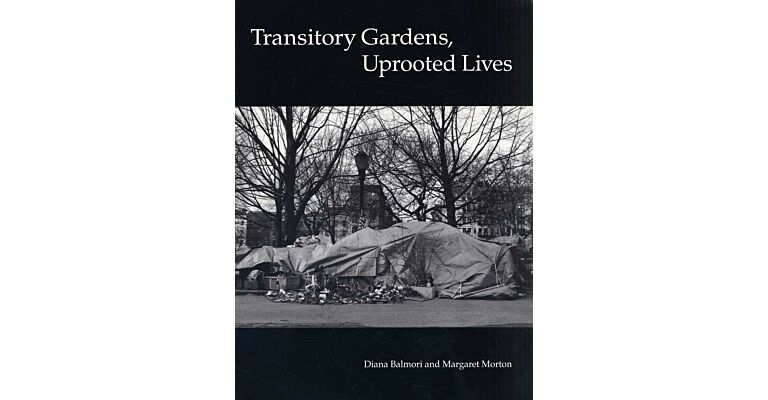 Transitory Gardens, Uprooted Lives