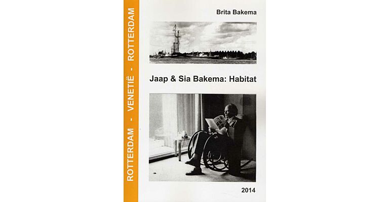 Jaap & Sia Bakema: Habitat 2014