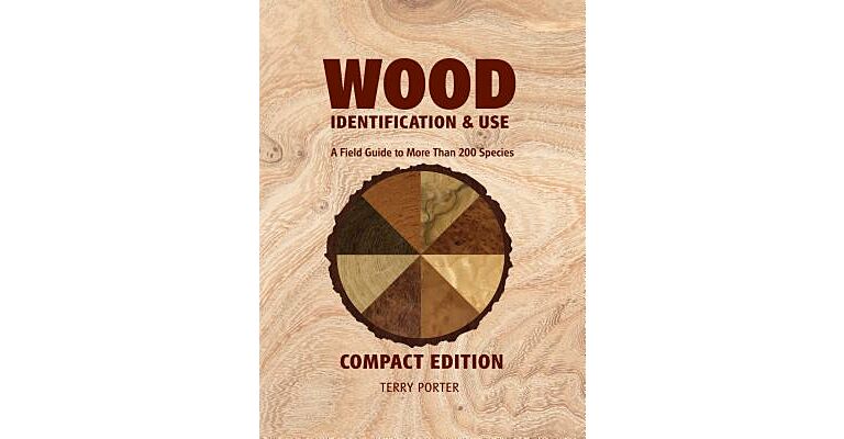 Wood - Identification & Use (Compact Edition)