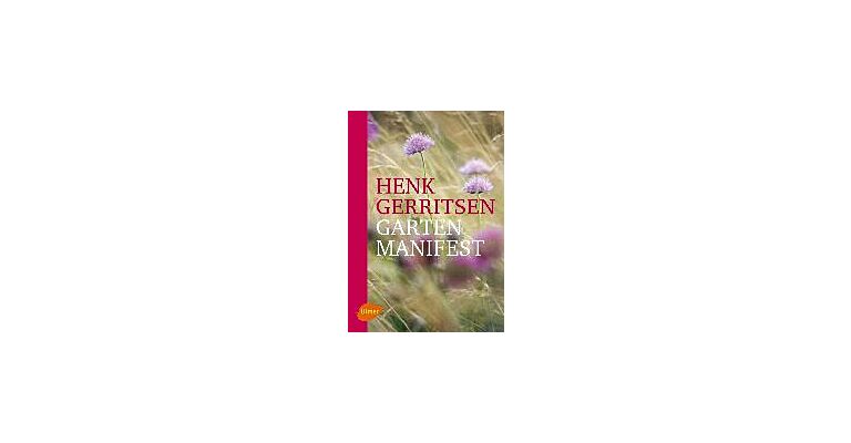 Henk Gerritsen - Gartenmanifest