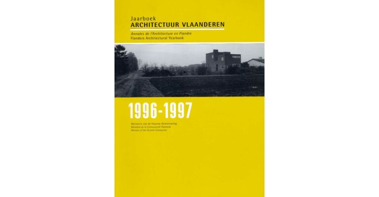 Jaarboek architectuur Vlaanderen 1996 - 1997. Flanders Architectural Yearbook.