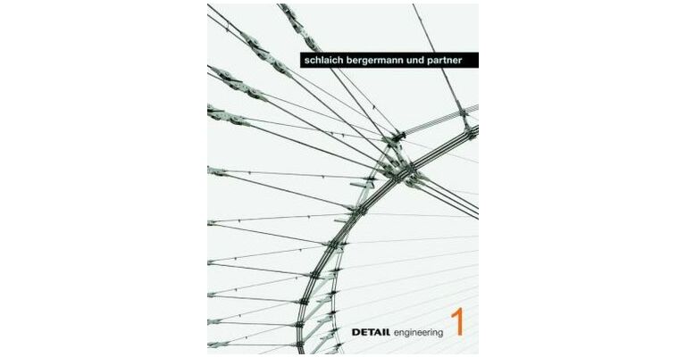 Detail Engineering 1 - Schlaich Bergermann und Partner