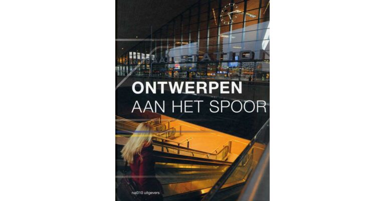 Ontwerpen aan het Spoor