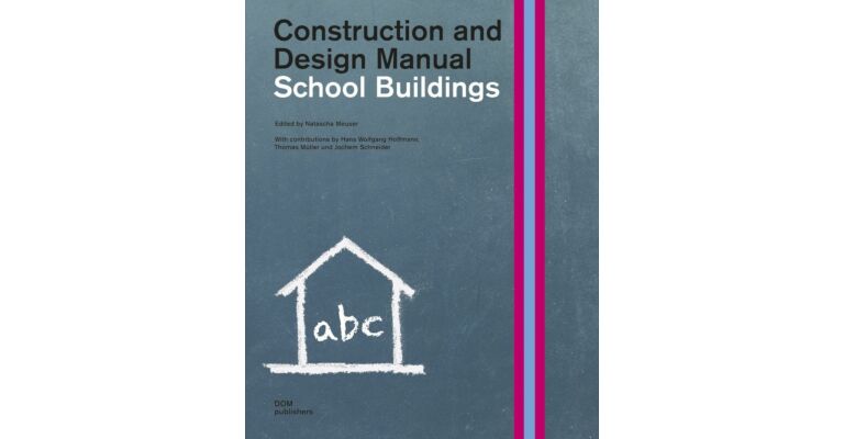 School Buildings - Construction and Design Manual