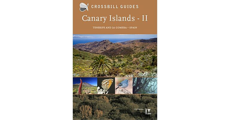Crossbill Guides - The Nature Guide to the Canary Islands 2: Tenerife and la Gomera