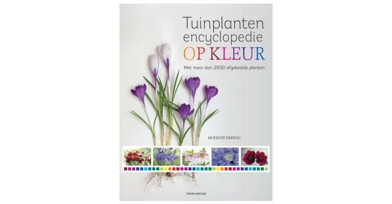 Tuinplantenencyclopedie op kleur (druk 11) - Met meer dan 2500 afgebeelde planten