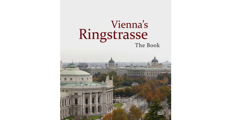 Vienna's Ringstrasse - The Book