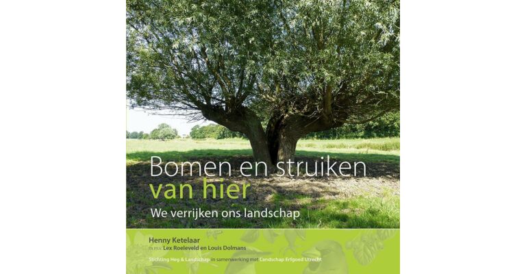 Bomen en struiken van hier - We verrijken ons landschap