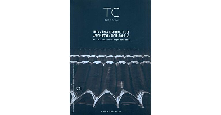 TC Cuadernos 76 Nueva Área Terminal T4 del Aeropuerto Madrid-Barajas