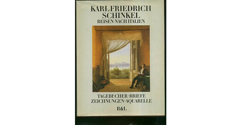 Karl Friedrich Schinkel, Reisen nach Italien