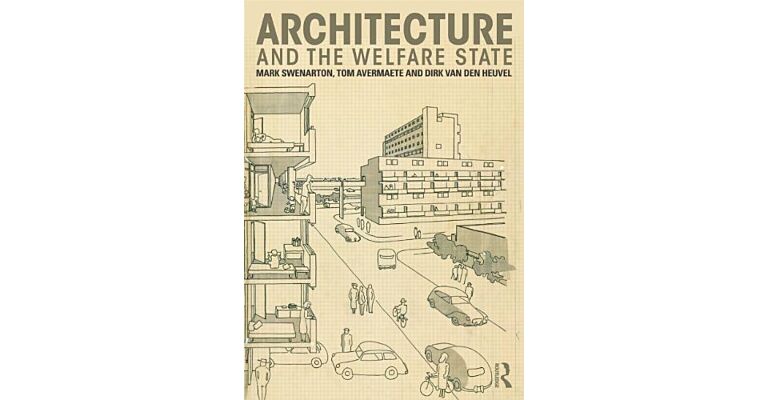 Architecture and the Welfare State (PBK)