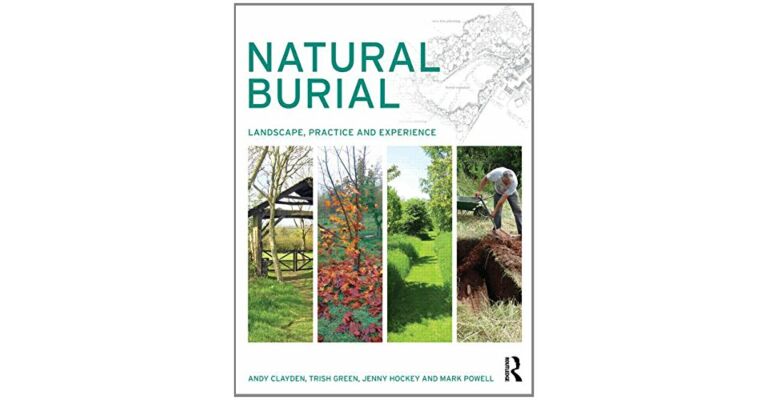 Natural Burial - Landscape, Practice and Experience