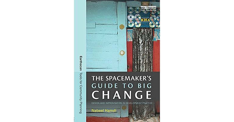 The Spacemaker s Guide to Big Change