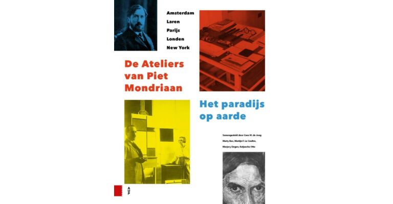 De Ateliers van Piet Mondriaan - Het Aardse Paradijs