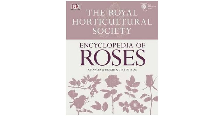 Royal Horticultural Society Encyclopedia of Roses