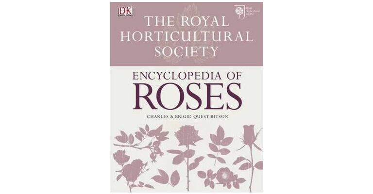 Royal Horticultural Society Encyclopedia of Roses