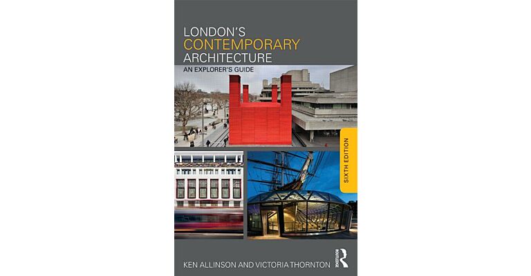 London's Contemporary Architecture - An Explorer's Guide
