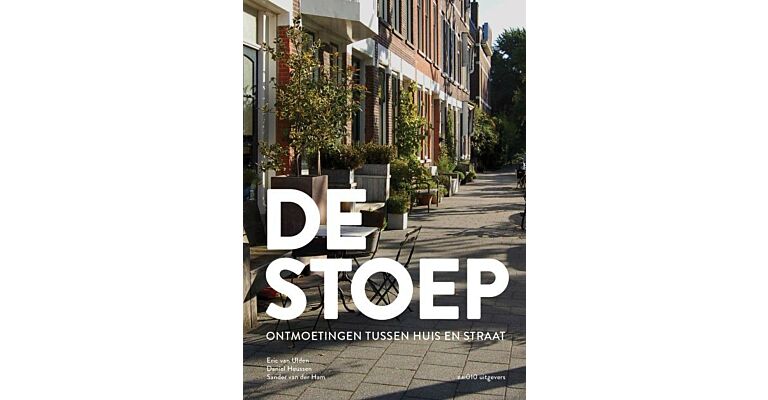 De Stoep - Ontmoetingen tussen huis en straat