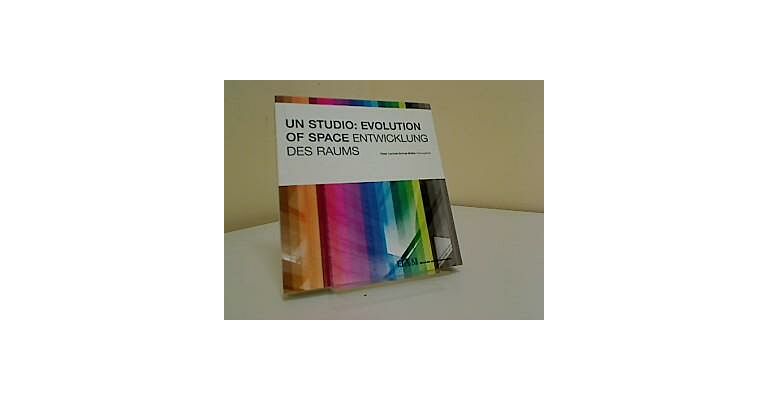 UN Studio, Evolution of Space / Entwicklung des Raums