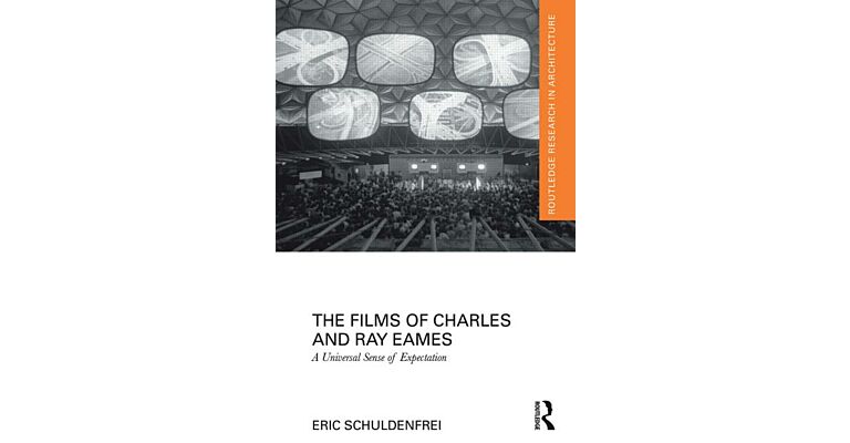 The Films of Charles and Ray Eames - A Universal Sense of Expectation
