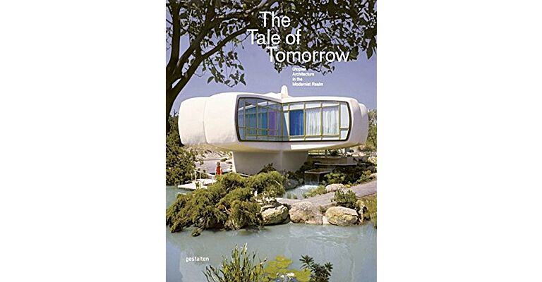 The Tale of Tomorrow - Utopian Architecture in the Modernist Realm