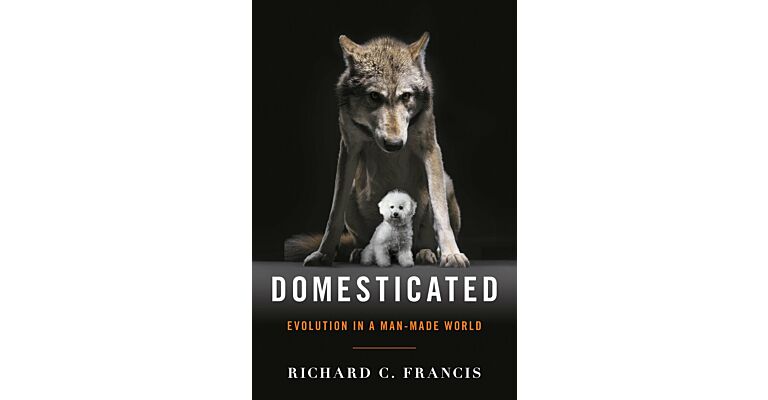 Domesticated - Evolution in a Man-Made World