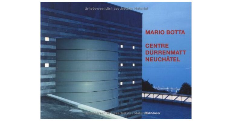 Mario Botta - Centre Dürrematt Neuchâtel