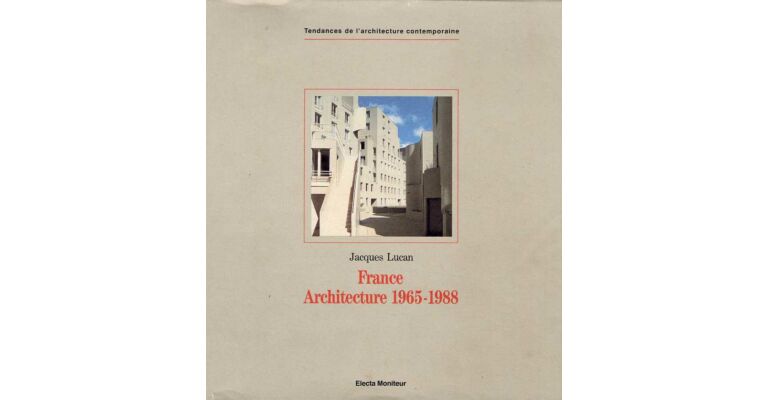 France Architecture 1965-1988 (French language)