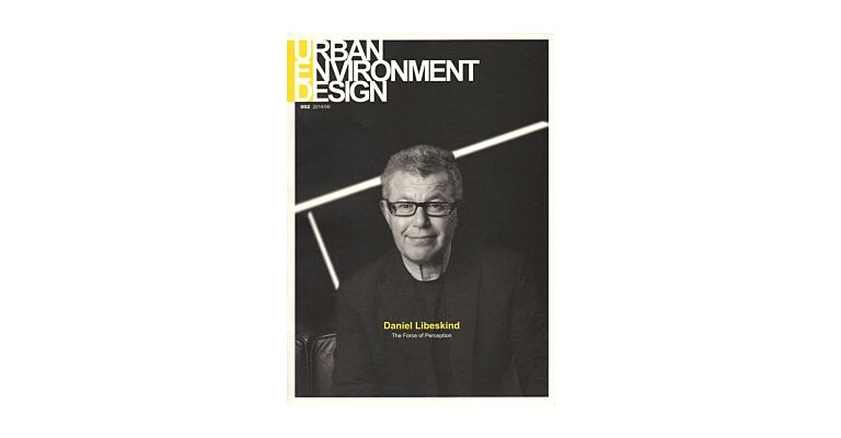 UED Urban Environment Design 002 2014/02   - Daniel Libeskind