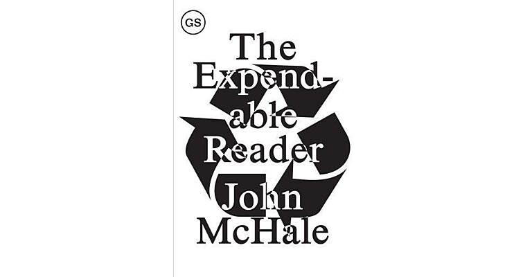The Expendable Reader - Articles on Art, Architecture, Design and Media (1951-1979)