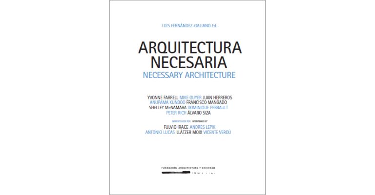 Arquitectura Necessaria / Necessary Architecture
