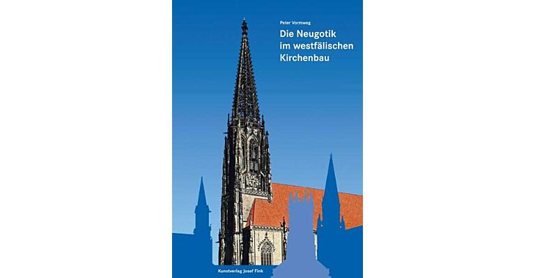 Die Neugotik im westfälischen Kirchenbau