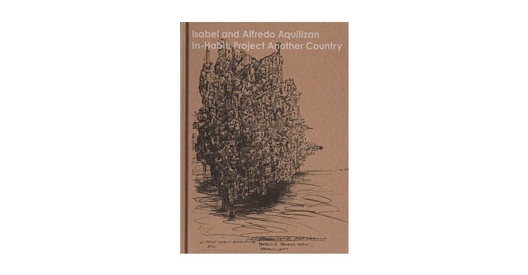 Isabel and Alfredo Aquilizan - In-habit: Project in Another Country
