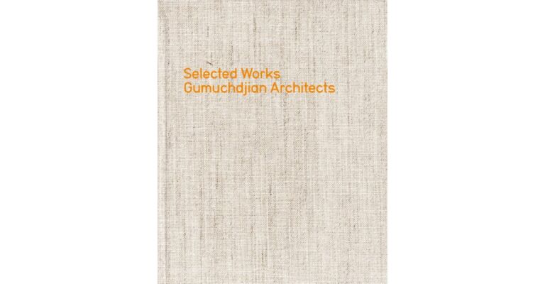 Gumuchdjian Architects : Selected Works